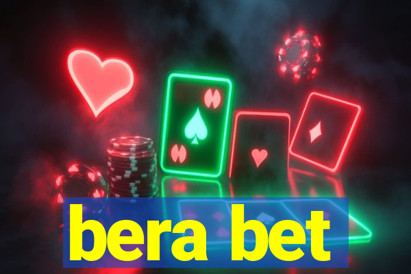 bera bet